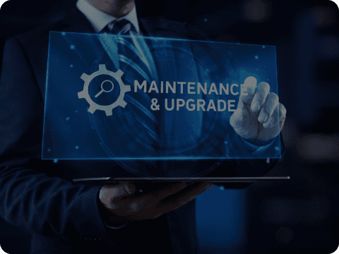 Maintenance & Upgrade