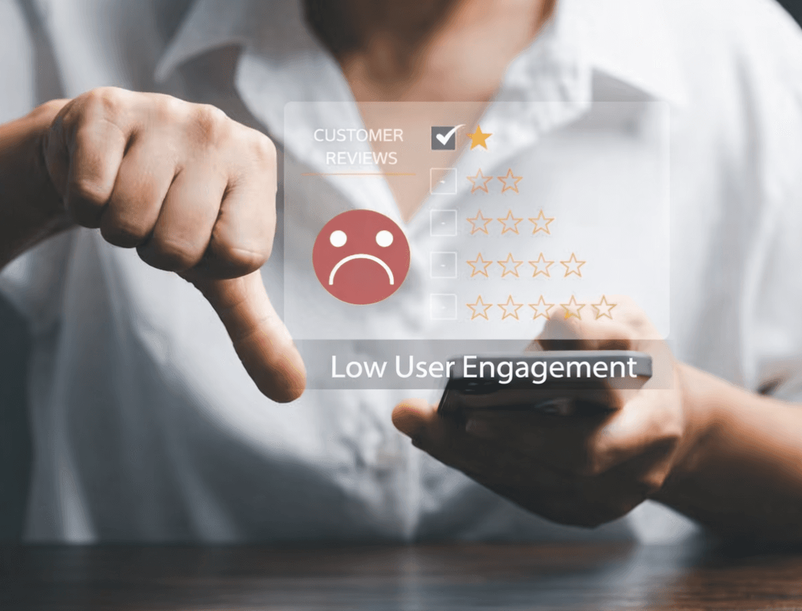 Low User Engagement