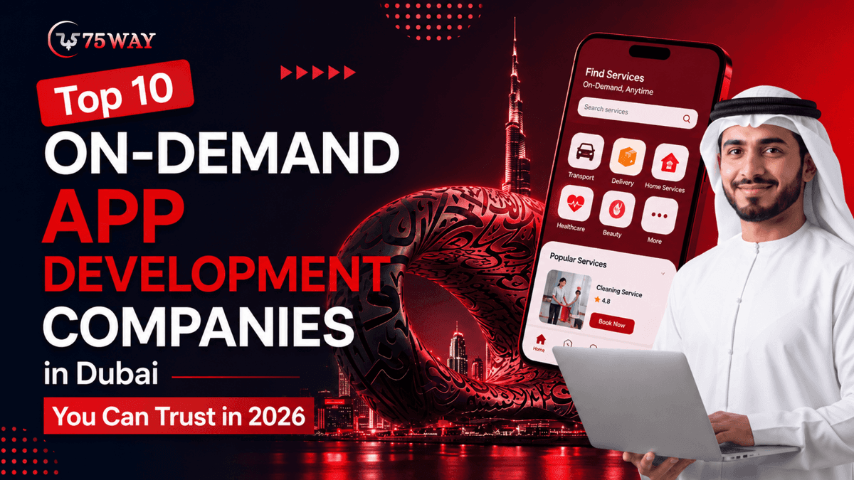 10 Best On-Demand App Development Companies in Dubai You Can Trust in 2026