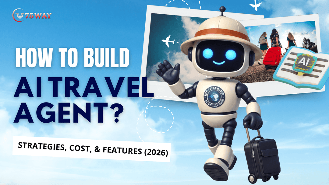 How To  Build AI Travel Agent? Strategies, Cost, & Features (2026)