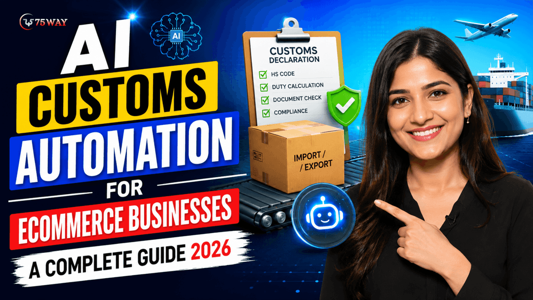AI Customs Automation For Ecommerce Businesses: A Complete Guide 2026