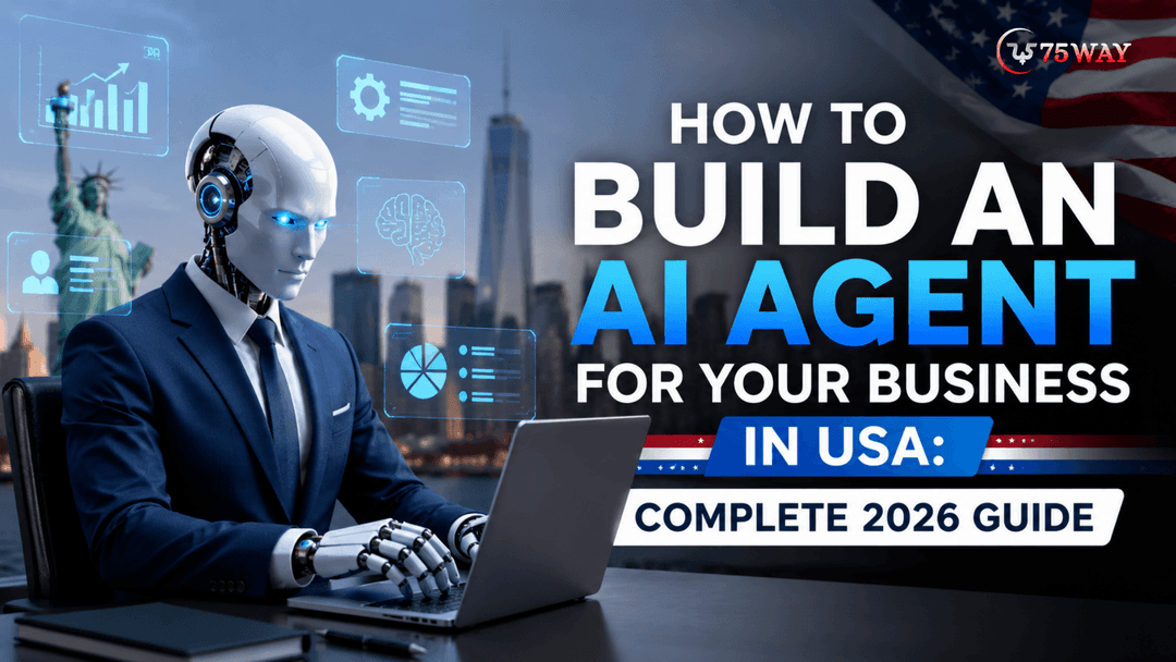 How to Build an AI Agent for Your Business in USA: Complete 2026 Guide