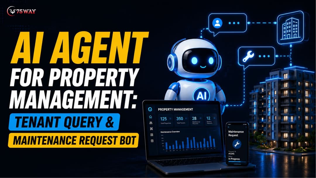 AI Agent for Property Management: Tenant Query & Maintenance Request Bot