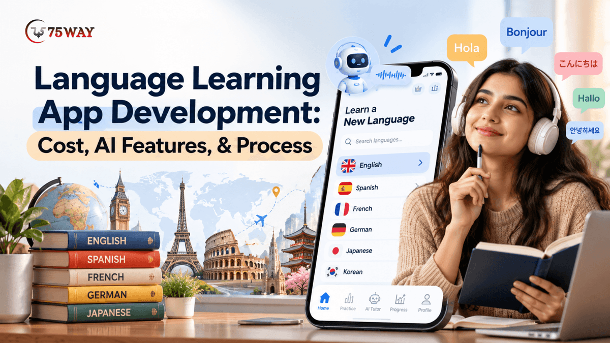 Language Learning App Development: Cost, AI Features, & Process