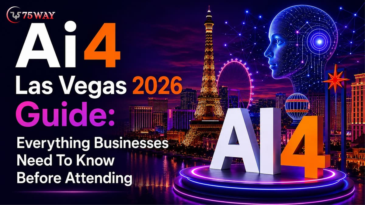 Ai4 Event Las Vegas 2026 Guide: Everything Businesses Need To Know Before Attending