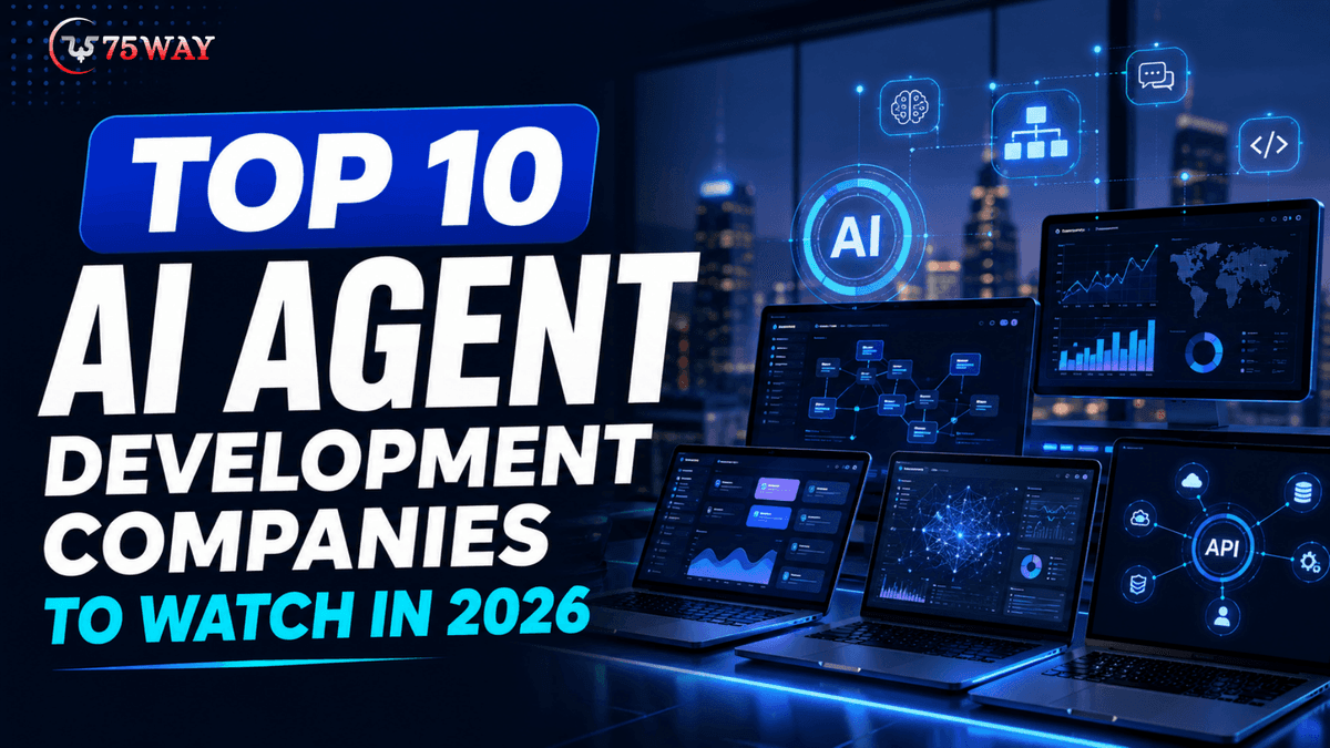 Top 10 AI Agent Development Companies To Watch In 2026