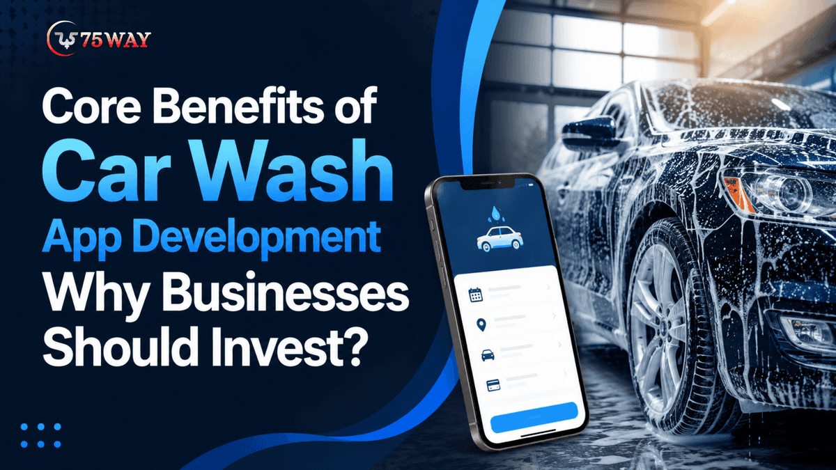 Core Benefits of Car Wash App Development: Why Businesses Should Invest