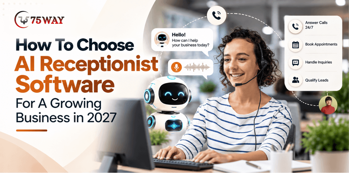 How To Choose AI Receptionist Software For A Growing Business in 2027