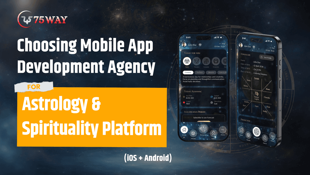 Choosing Mobile App Development Agency for Astrology & Spirituality Platform (iOS + Android)