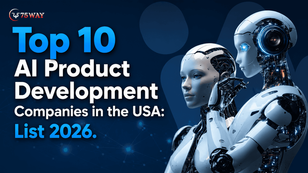 Top 10 AI Product Development Companies in the USA: List 2026