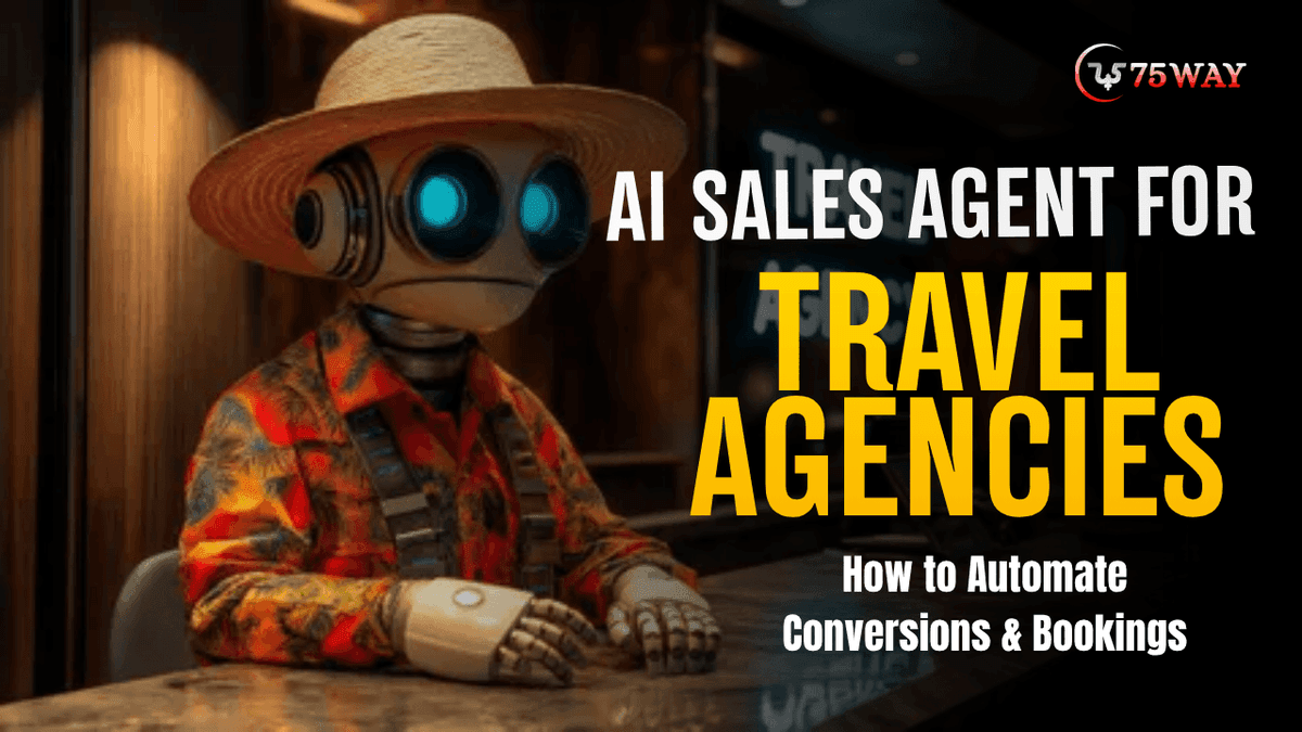 AI Sales Agent for Travel Agencies: How to Automate Conversions & Bookings
