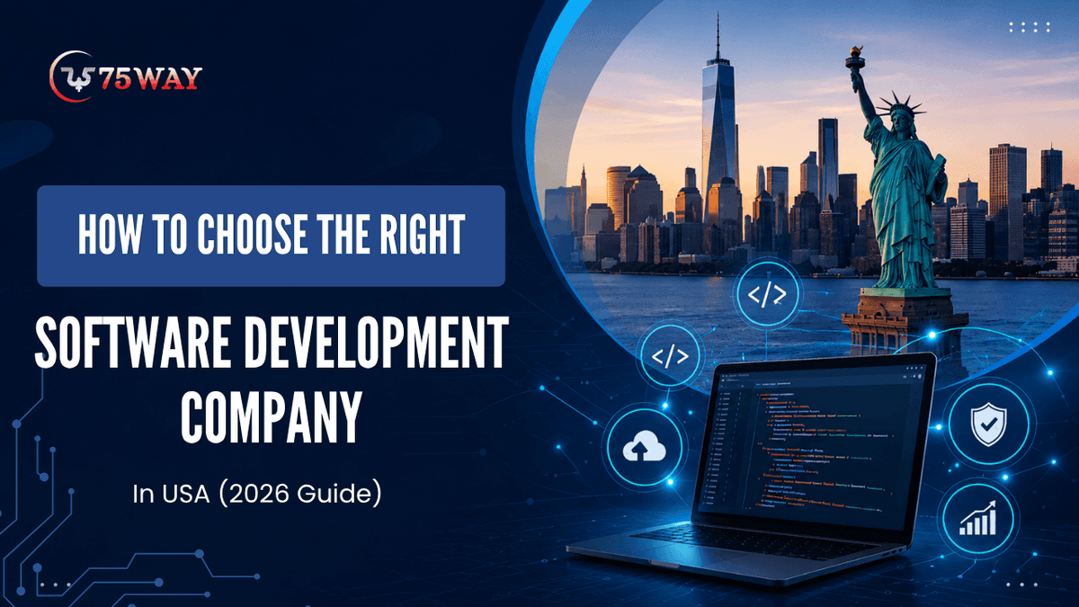 How to Choose the Right Software Development Company in USA (2026 Guide)