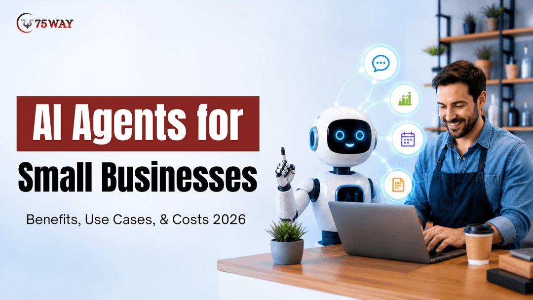 AI Agents for Small Businesses: Benefits, Use Cases, & Costs 2026