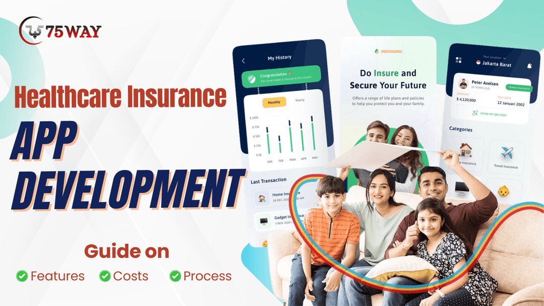 Healthcare Insurance App Development Guide On Features, Costs, and Process