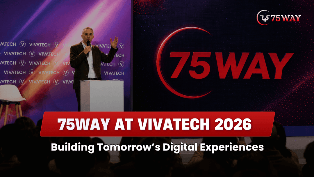75way at VivaTech 2026: Building Tomorrow’s Digital Experiences