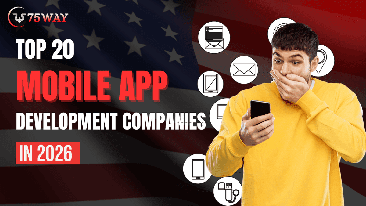 Top 20 Mobile App Development Companies in the USA for 2026