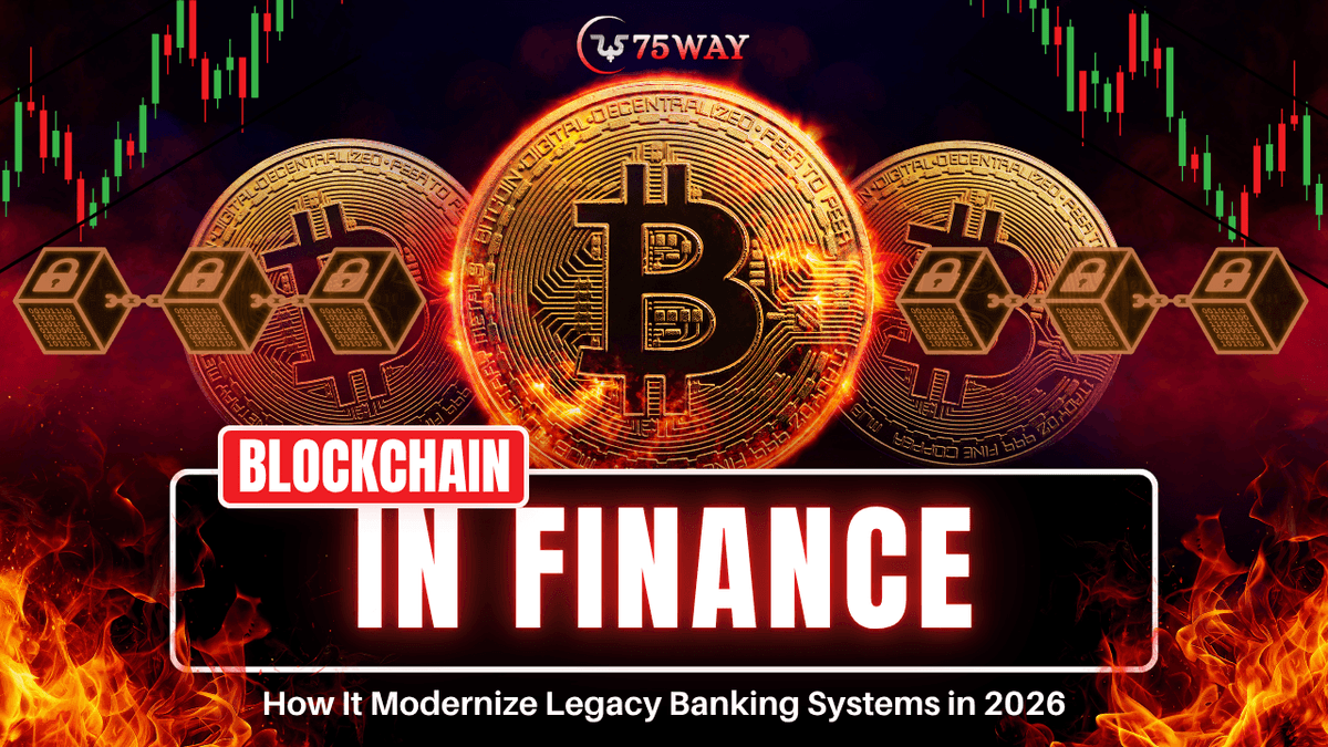 Blockchain In Finance: How It Modernize Legacy Banking Systems in 2026