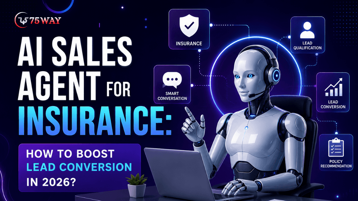 AI Sales Agent For Insurance: How To Boost Lead Conversion in 2026?
