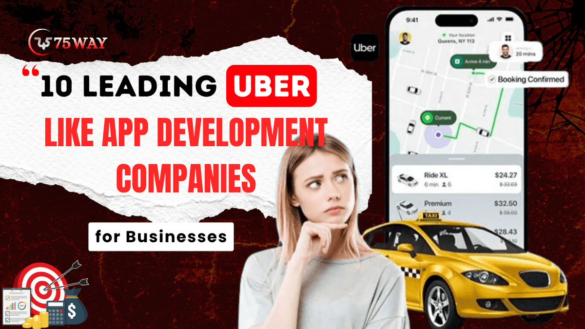 10 Leading Uber-Like App Development Companies for Businesses