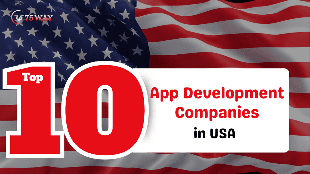 Top 10 App Development Companies in USA