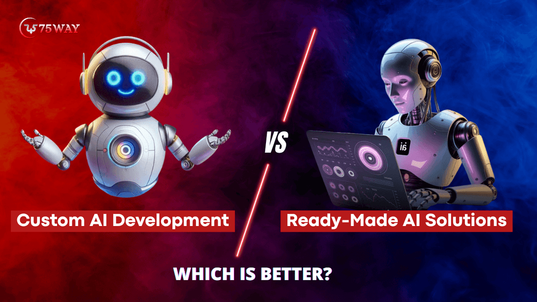 Custom AI Development Vs Ready-Made AI Solutions: Which Is Better?