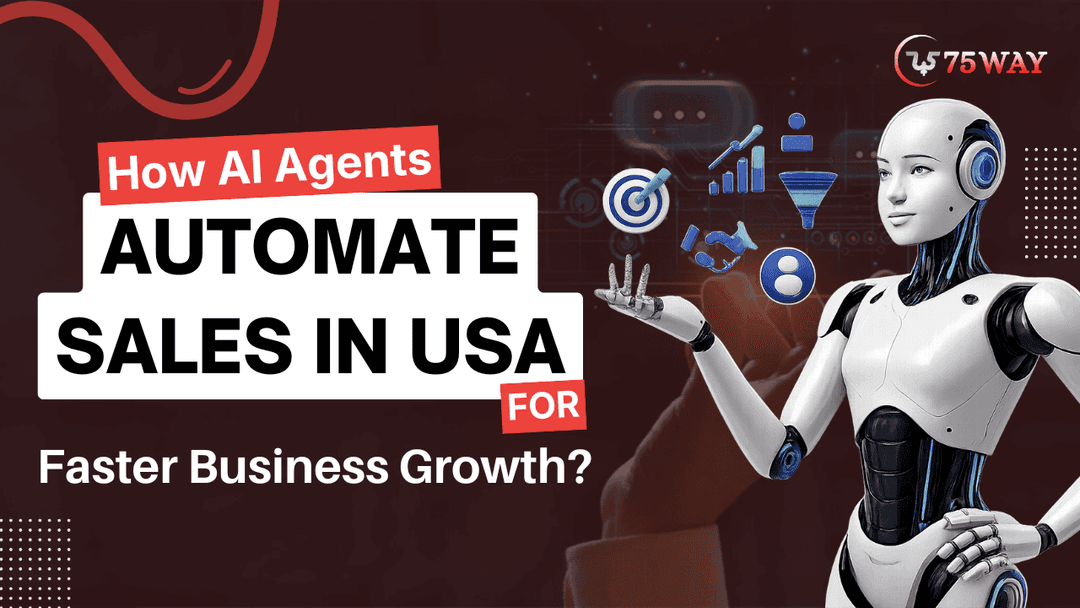 How AI Agents Automate Sales in USA For Faster Business Growth?