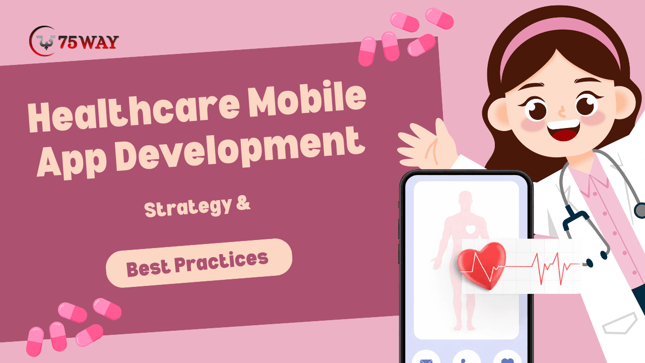 Healthcare Mobile App Development: A Complete Guide 2026