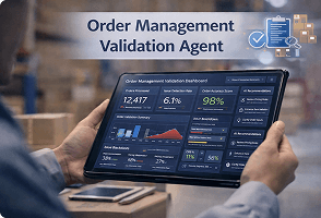 Order Management Validation Agent
