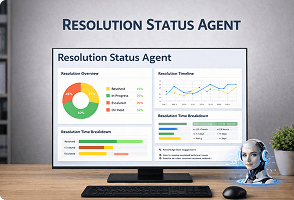 Resolution Status Agent
