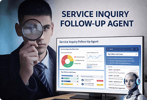 Service Inquiry Follow-Up Agent