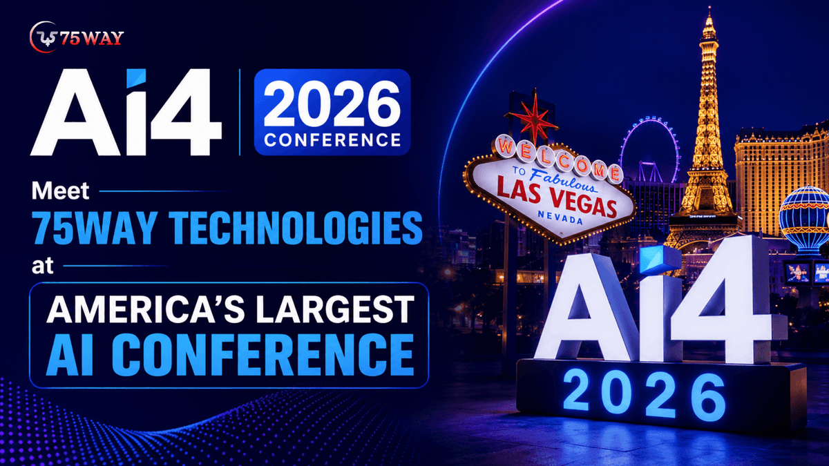 Ai4 Conference 2026: Meet 75way Technologies at America's Largest AI Conference