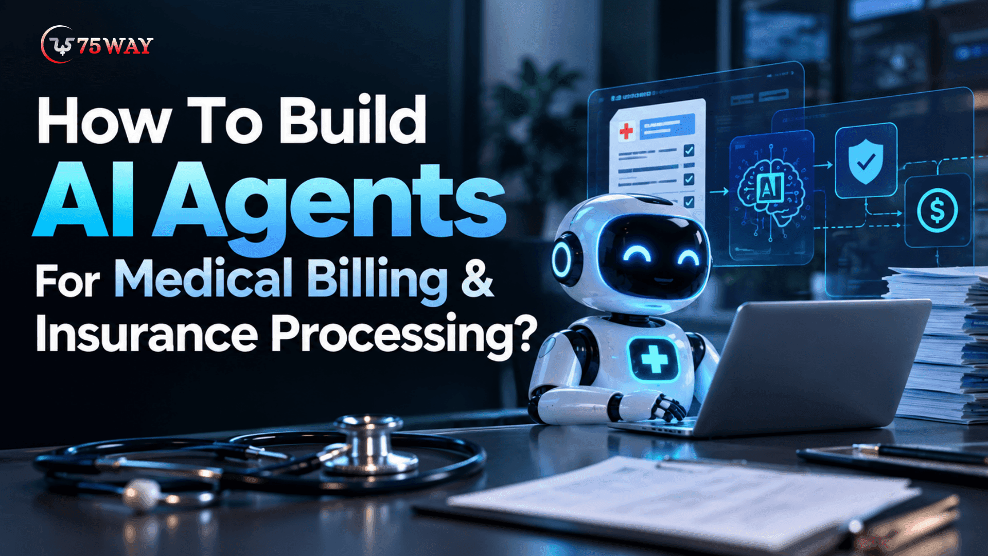 How To Build AI Agents For Medical Billing & Insurance Processing