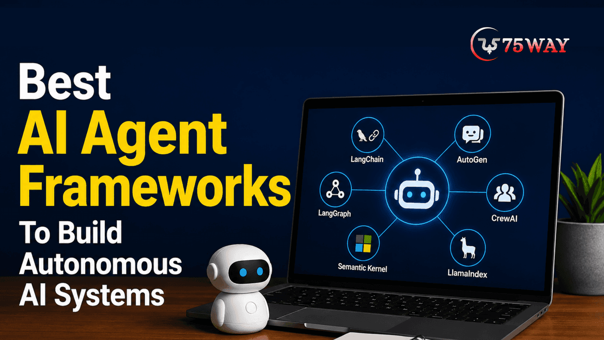 Best AI Agent Frameworks To Build Production-Ready Autonomous AI Systems