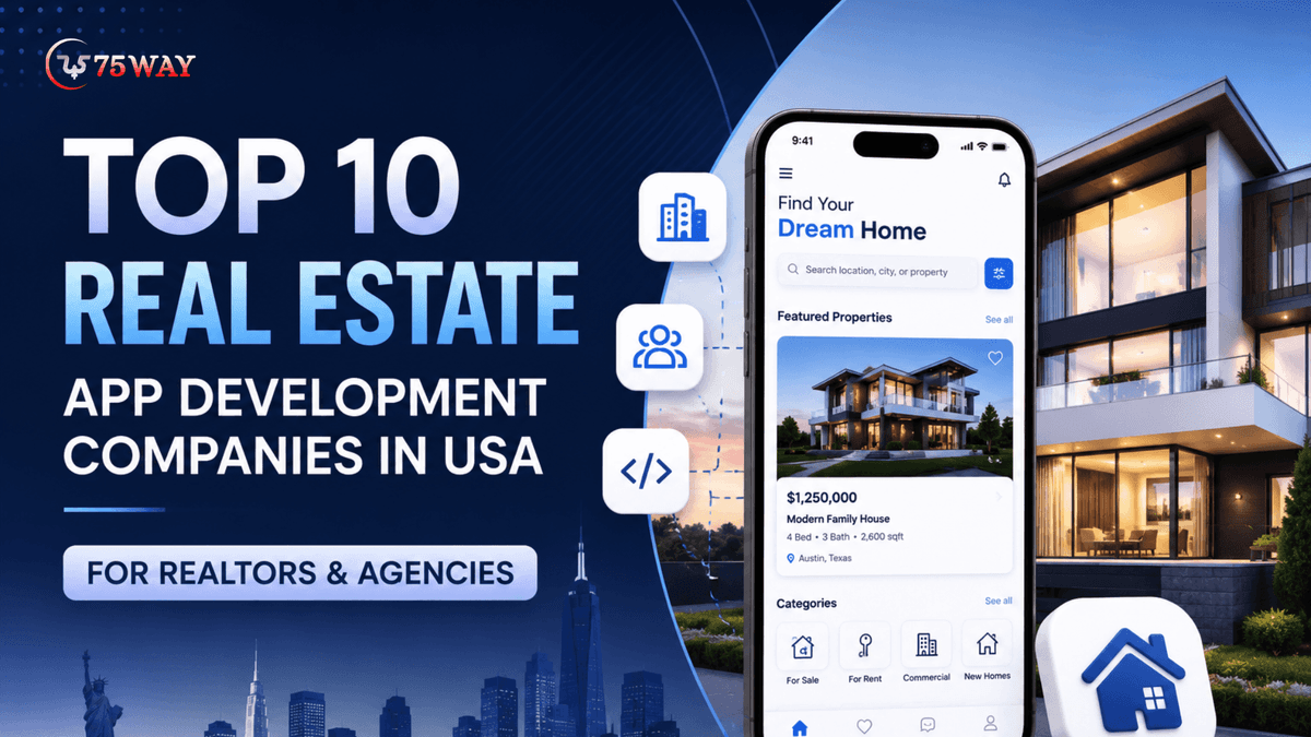 Top 10 Real Estate App Development Companies in USA for Realtors & Agencies