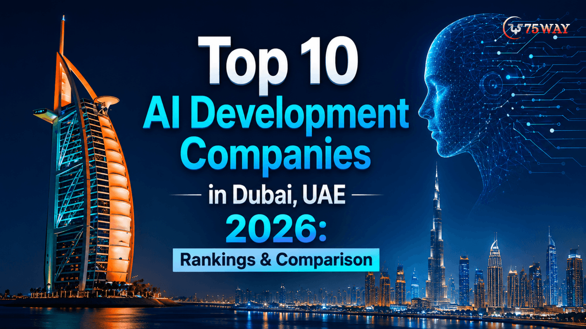 Top 10 AI Development Companies in Dubai, UAE 2026: Rankings & Comparison