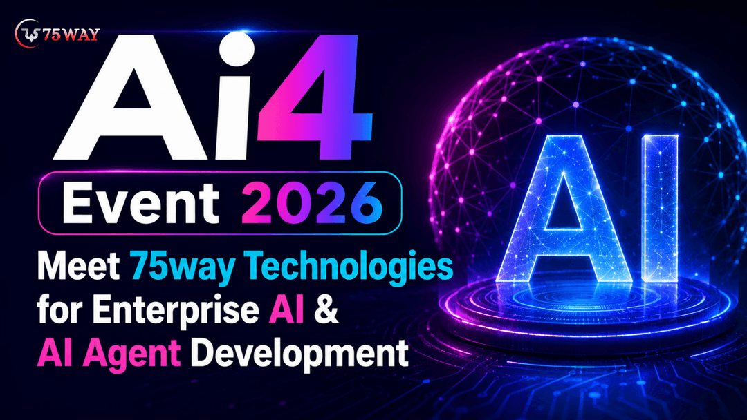 Ai4 Event 2026: Meet 75way Technologies for Enterprise AI & AI Agent Development