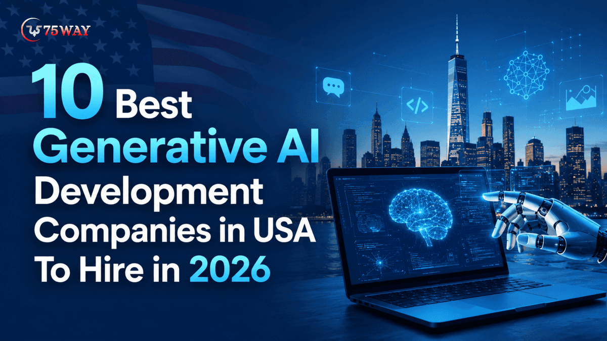 10 Best Generative AI Development Companies in USA To Hire in 2026