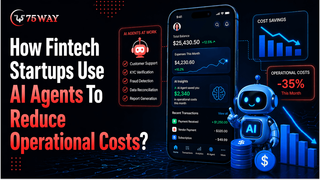 How Fintech Startups Use AI Agents To Reduce Operational Costs?