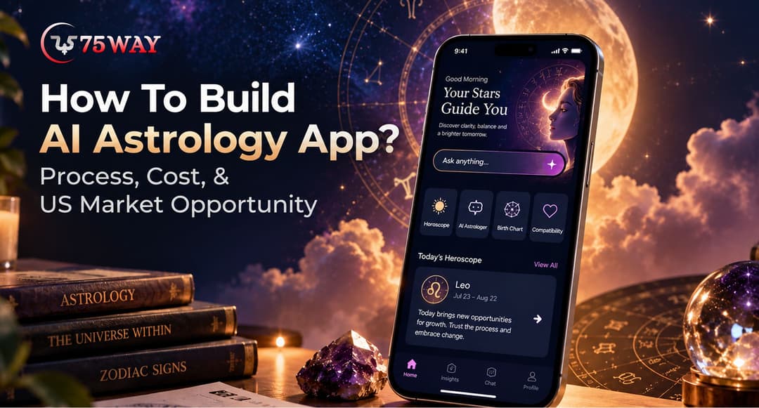 How To Build AI Astrology App? Process, Cost, & US Market Opportunity