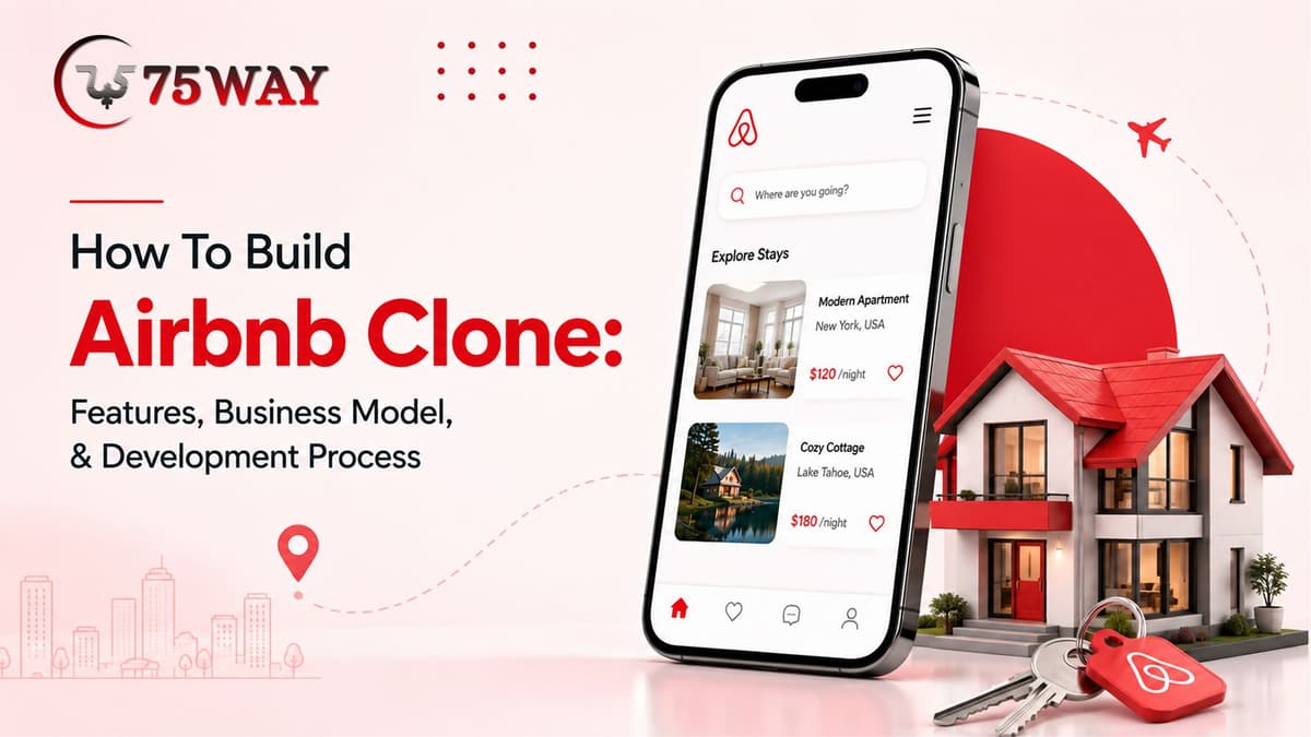 How To Build Airbnb Clone: Features, Business Model, & Development Process
