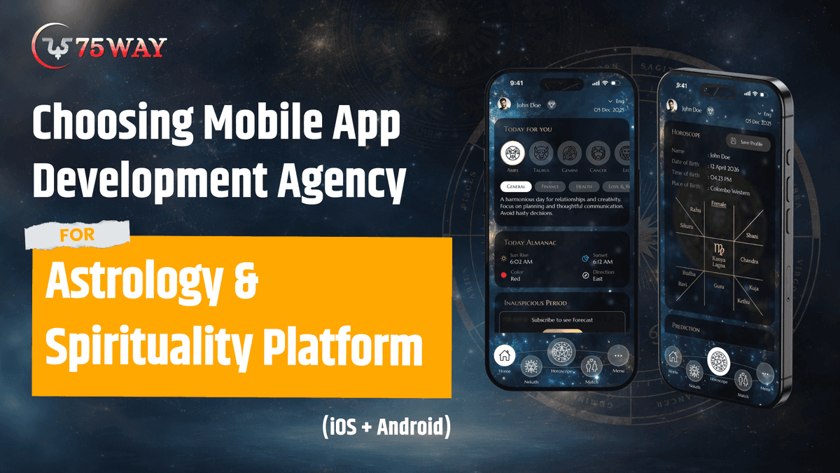 Choosing Mobile App Development Agency for Astrology & Spirituality Platform (iOS + Android)