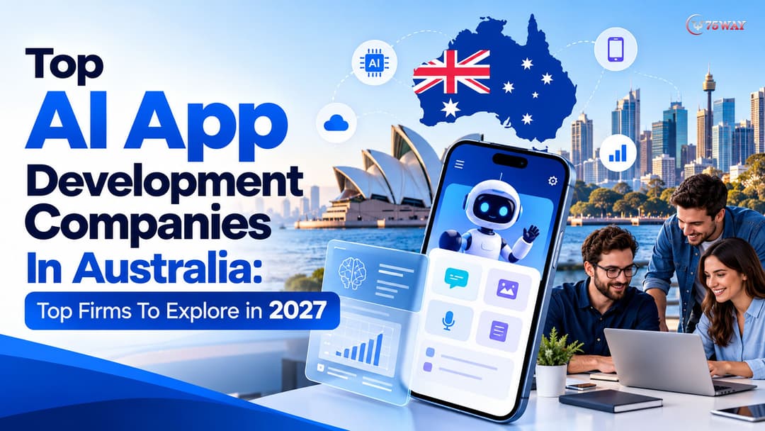 Top AI App Development Companies In Australia: Top Firms To Explore in 2027