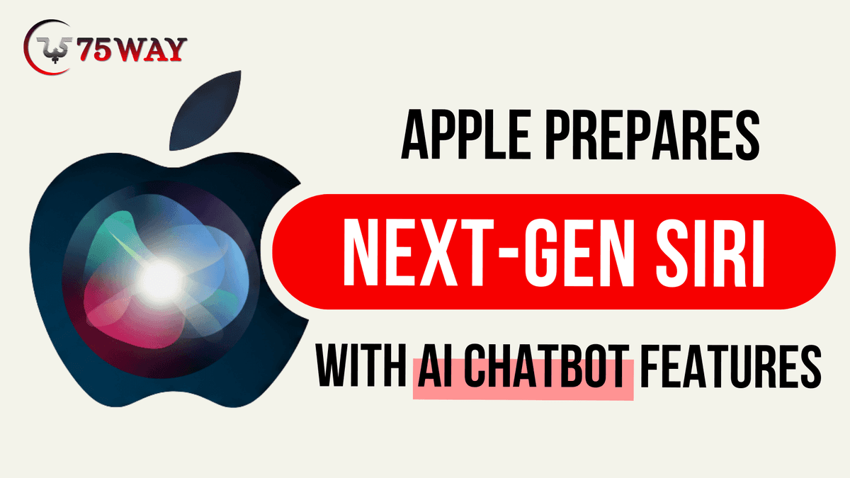 Apple Prepares Next-Gen Siri With AI Chatbot Features
