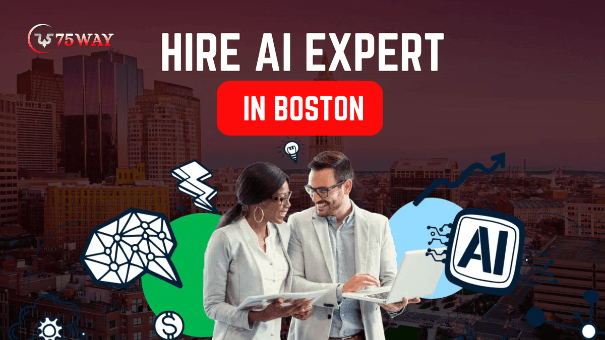 Hire AI Expert in Boston | 75way Technologies
