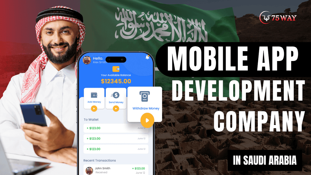 Trusted Mobile App Development Company in Saudi Arabia